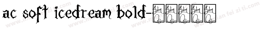 ac soft icedream bold字体转换